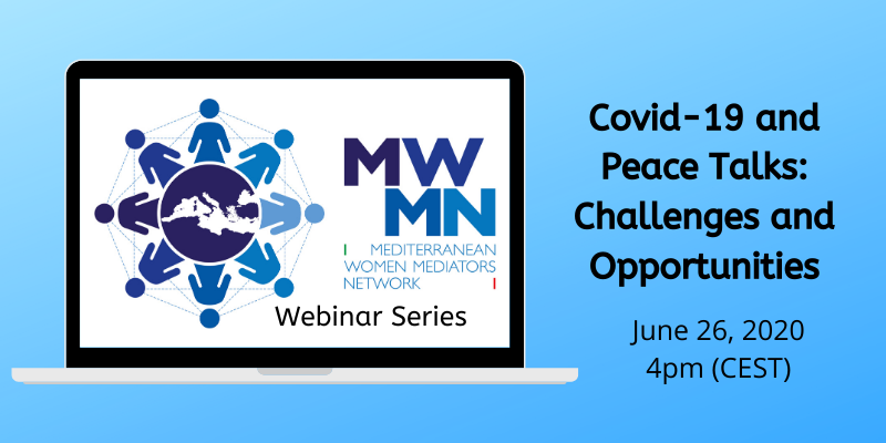 Série de webinaires du RFMM – Le COVID-19 et les pourparlers de paix : défis et opportunités